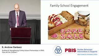 PBIS Forum 2018 Building amp Strengthening FamilySchool Partnerships in PBIS How are the Children [upl. by Armmat]