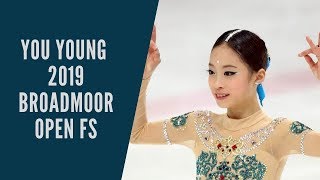 You Young 2019 Broadmoor Open Free Skate 유영 [upl. by Ruhtracm]