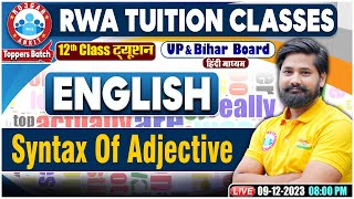 Syntax Of Adjective UPBihar Board 12th NCERT English Class English Grammar By Shahrukh Sir [upl. by Zeta578]