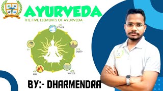 Ayurvedic System of Medicine Part01 Introduction and Principle  Pharmacognosy  Dharmendra [upl. by Irma377]