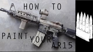 How to paint your AR15 [upl. by Peskoff]