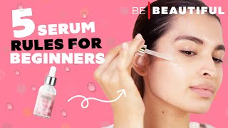 How To Use Serums The Correct Way  Serum Guide For Beginners  Be Beautiful [upl. by Redna]