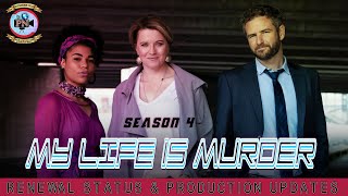 My Life Is Murder Season 4 Renewal Status amp Production Updates  Premiere Next [upl. by Oileduab]