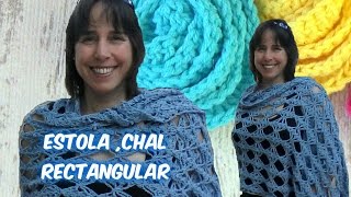 CHAL RECTANGULAR EN CROCHET ESTOLA DE GANCHILLO O CROCHET PASO A PASO [upl. by Ztnahc]