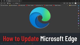 How to Update Microsoft Edge Guide [upl. by Milissent]