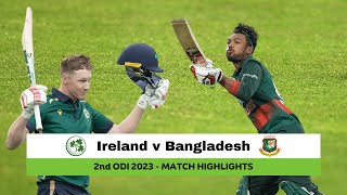 Ireland v Bangladesh 2nd ODI 2023  Match Highlights [upl. by Icart]