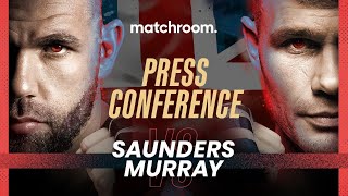 Billy Joe Saunders vs Martin Murray plus undercard press conference [upl. by Abbate69]