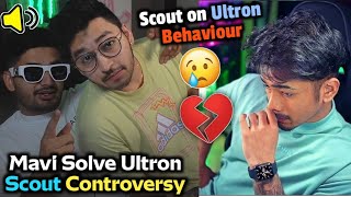 Ultron Misbehave with Scout 💔 Scout Sad 📞 Mavi Solution ✅ [upl. by Garin]