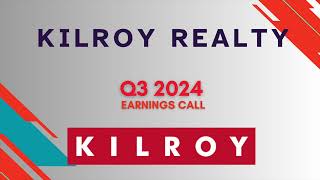 Kilroy Realty Corporation KRC Q3 2024 Earnings Call [upl. by Mccahill80]