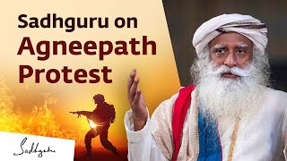 Violent Protests Against Agneepath Scheme Unacceptable Sadhguru [upl. by Aurthur]