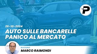 TGPrealpina 26102024  Auto sulle bancarelle panico al mercato [upl. by Ive]