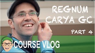 REGNUM CARYA GC PART 4 [upl. by Annayram]