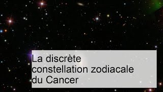 La constellation du Cancer [upl. by Jahncke]