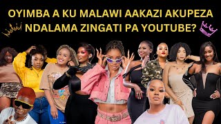 OYIMBA AAKAZI A KU MALAWI AKUPEZA NDALAMA ZINGATI PA YOUTUBE TILI NDI TOP 9 [upl. by Cock623]