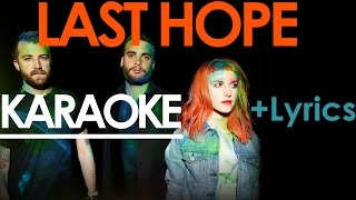 Last Hope  Paramore KARAOKE  Instrumental Lyrics [upl. by Oletha]