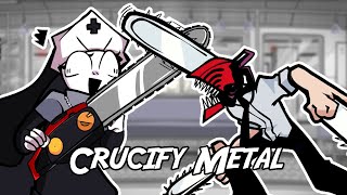 FNF Crucify Metal but its Taki vs Chainsaw Man [upl. by Ahsienod817]