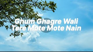 Ghum Ghagre Wali Teri Mote Mote Nain Lyrics  Totaram Sondhiya  Insta Trending Song [upl. by Vinay]