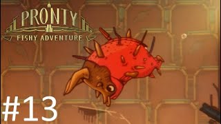 МАТАДОР【Pronty  Fishy Adventure】13 [upl. by Carisa]