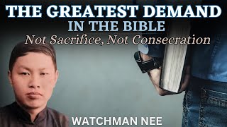 GREAT DEMAND OF GOD  WATCHMAN NEE AUDIOBOOK [upl. by Nert]