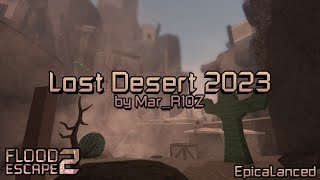 Lost Desert 2023 Fanmade Insane by MarR10Z Flood Escape 2 Community Maps [upl. by Necaj]