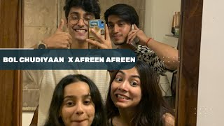 Bole chudiyaan X Afreen Afreen  cover by Anuj rehan Bharat ChandakTanishka bahl and Ananya sharma [upl. by Elam313]