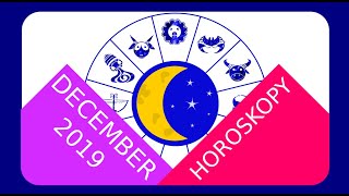 Horoskop December 2019 🍀💰💖 Horoskoptarotsk [upl. by Colwell573]