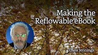 Creating the Reflowable eBook [upl. by Svetlana686]