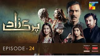 Parizaad Episode 24 HUM TV Drama  Parizaad EP 24 Parizaad EP 24 parizad epi 24 [upl. by Ajnos39]