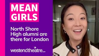 MEAN GIRLS WEST END  North Shore High alumni share special message for West End cast [upl. by Ynaffet]