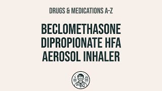 How to use Beclomethasone Dipropionate Hfa Aerosol Inhaler  Explain UsesSide EffectsInteractions [upl. by Grayson]