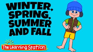 Winter Spring Summer and Fall ♫ Seasons Song ♫ Kids Songs by The Learning Station [upl. by Shem]