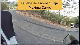 Prueba de ascenso Bajaj Maxima Cargo [upl. by Talyah33]