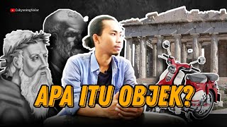 Apa Itu Objek Dalam Pandangan Filsafat Kontemporer [upl. by Parsons]