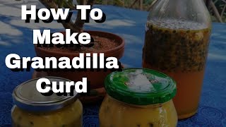 How To Make Granadilla Curd [upl. by Erle]