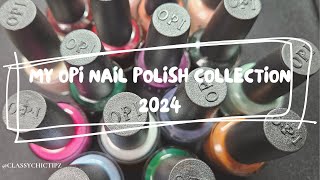 ✨️MY OPI NAIL POLISH COLLECTION 2024 [upl. by Knipe609]