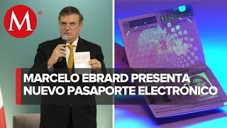 Ebrard presenta nuevo pasaporte electrónico mexicano [upl. by Geis]