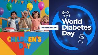 Childrens Day India World Diabetes Day datethatmatters importantdays [upl. by Ilenna]