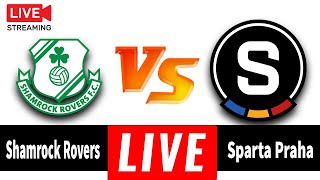 🔴 Shamrock Rovers Vs Sparta Praha Live ⚽ Match Today🎬 [upl. by Jami]