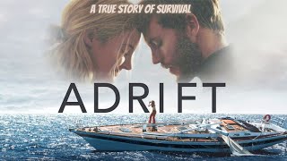 Adrift 2018 Film Explained in Urdu  Hindi  True Story of Survival [upl. by Bush]