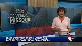 Missouri Supreme Court Parents can face jail time over unexcused absences from children [upl. by Aivek]