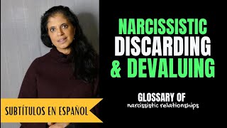 When narcissists quotdevaluequot and quotdiscardquot Glossary of Narcissistic Relationships [upl. by Sakmar]