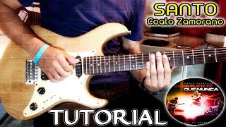 Santo  Coalo Zamorano  Tutorial Guitarra [upl. by Derwin]