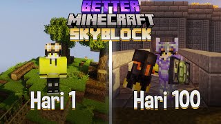 100 HARI DI BETTER MINECRAFT SKYBLOCK DAN INI YANG TERJADI [upl. by Cornall238]