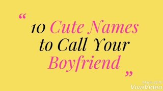 10 Cute Names To Call Your Boyfriend In 2022  Love Hackspot [upl. by Sillihp]