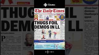 Thugs Foil Demos In Lilongwe The Daily Times  November 14 2024 malawi [upl. by Brand662]