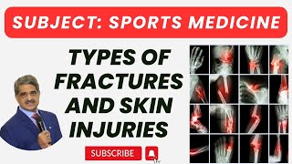 Types of Fractures and Skin Injuries फ्रैक्चर और त्वचा की चोटों के प्रकार fractures skin injuries [upl. by Heintz818]