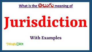 Jurisdiction Meaning in Telugu  Jurisdiction in Telugu  Jurisdiction in Telugu Dictionary [upl. by Ferrigno]