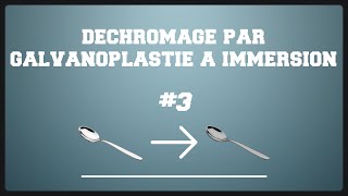 Expérience 3 Déchromage par galvanoplastie à immersion [upl. by Burdett]