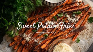 Next Level Oven Baked Sweet Potato Fries with Parmesan and Garlic Butter [upl. by Uriisa]