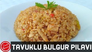 Tavuklu Bulgur Pilavı TarifiPilav Tarifleri [upl. by Annawek92]